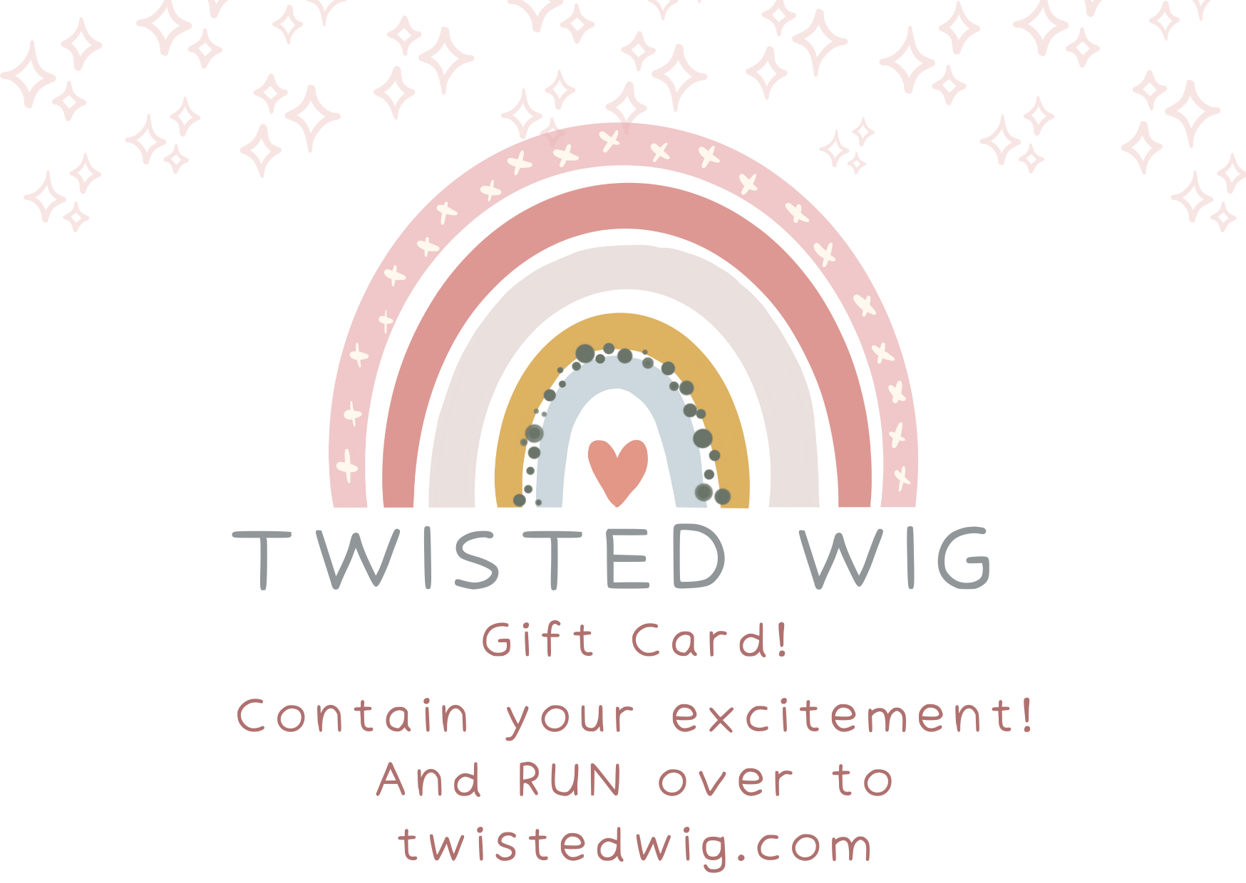 Twisted Wig Gift Card